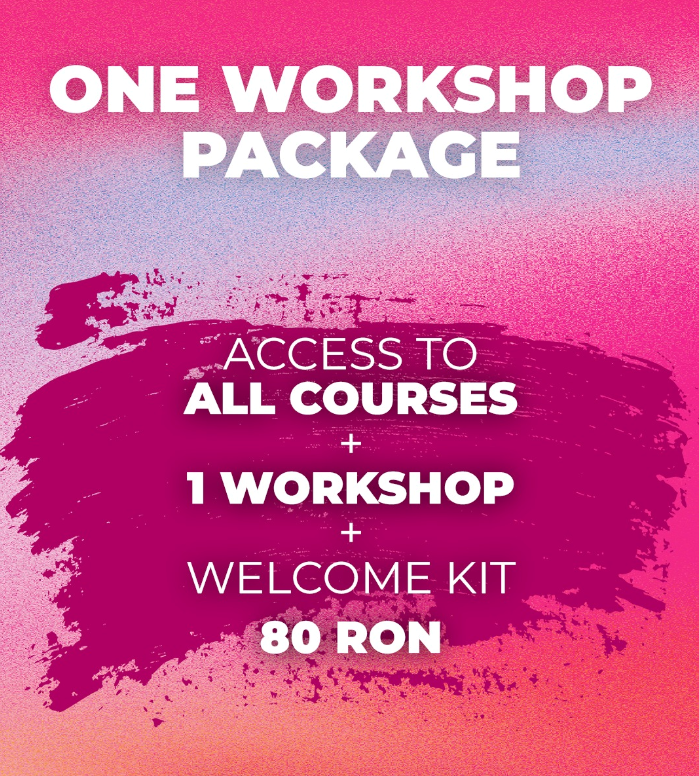 Pachet cu 1 workshop - 80 RON