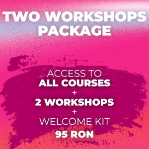 Pachet cu 2 workshops - 95 RON